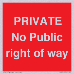 PRIVATE No Public right of way